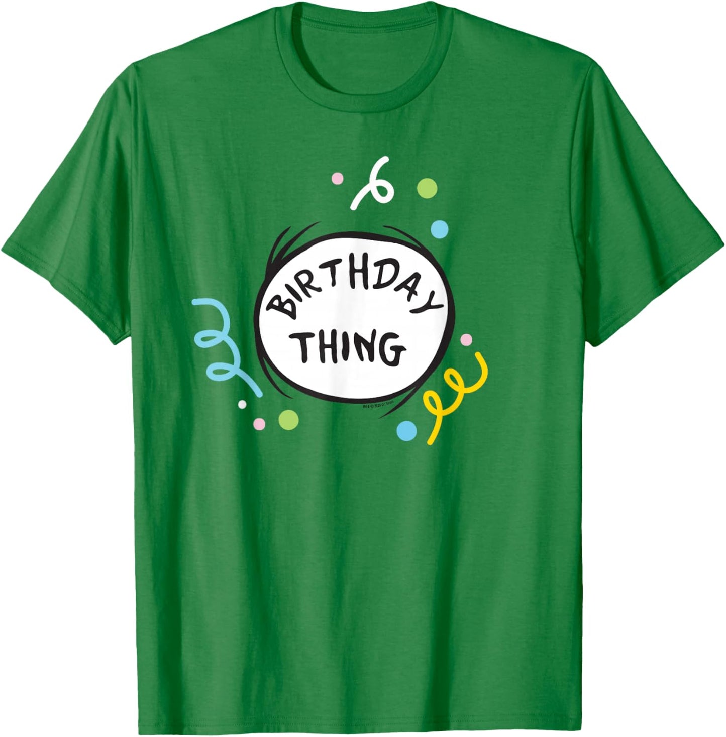 Dr. Seuss Birthday Thing Officially Licensed T-Shirt - T-Shirt | Irish Green