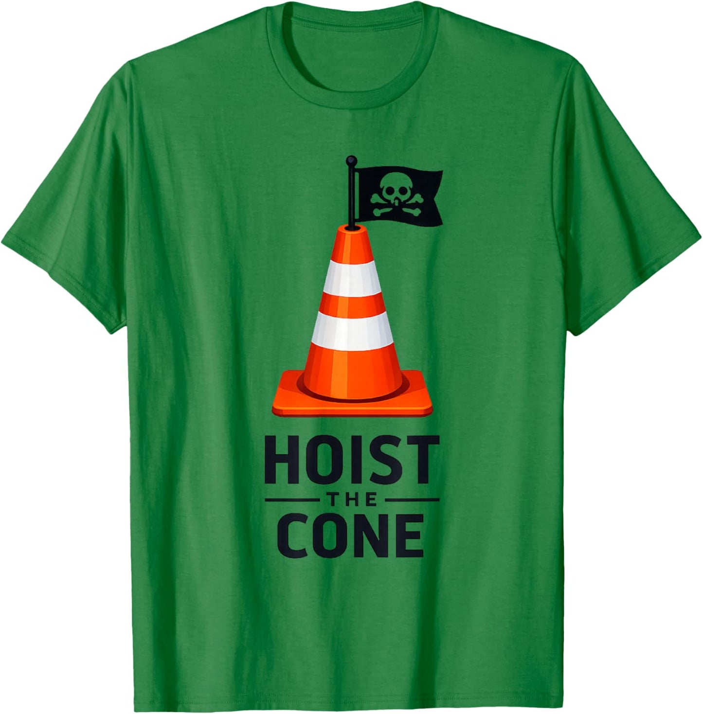 Hoist The Cone Funny Pirate Traffic Graphic T-Shirt - T-Shirt | Irish Green