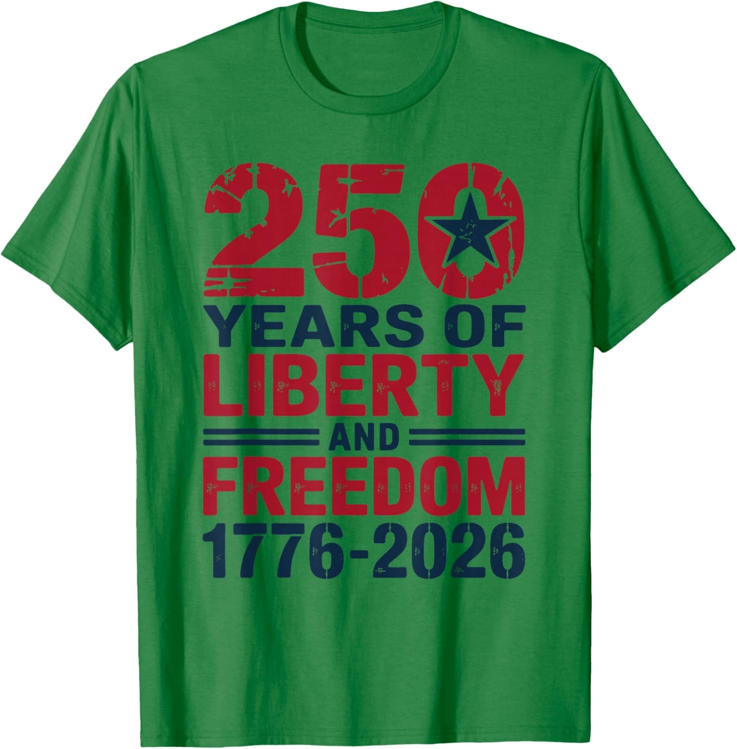 250th 4th of July - 250 Years of Freedom USA T-Shirt - T-Shirt | Irish Green