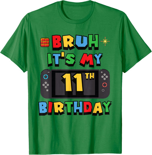 Bruh It's My 11th Birthday Gaming 11 Year Old Video Game T-Shirt - T-Shirt | Irish Green