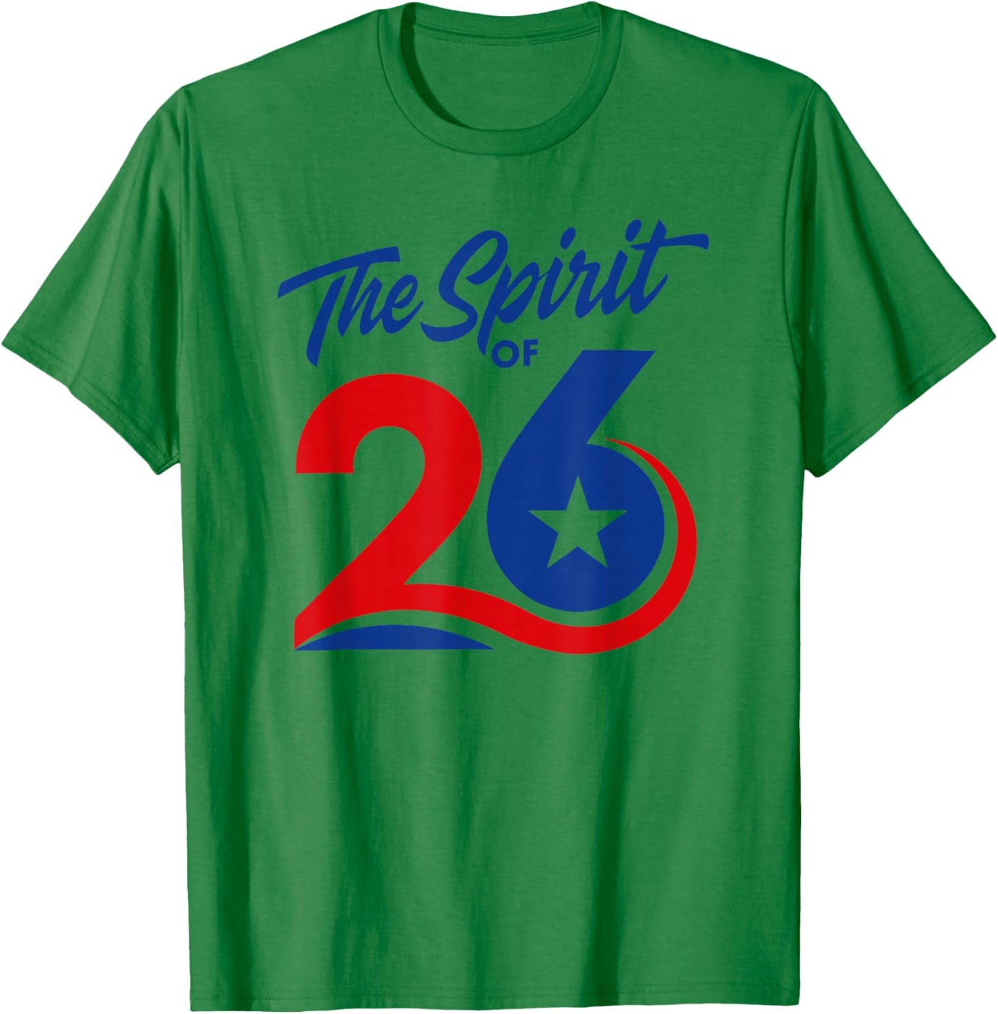 The Spirit of 26 Patriotic American Flag July 4th 1776-2026 T-Shirt - T-Shirt | Irish Green