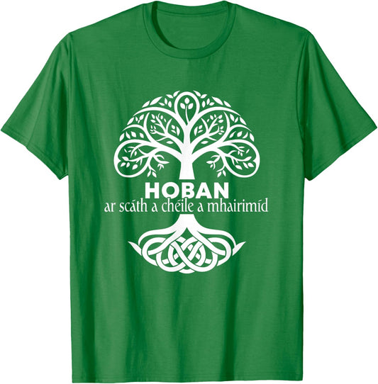Hoban Irish Family Name Celtic Irish Roots T-Shirt - T-Shirt | Irish Green