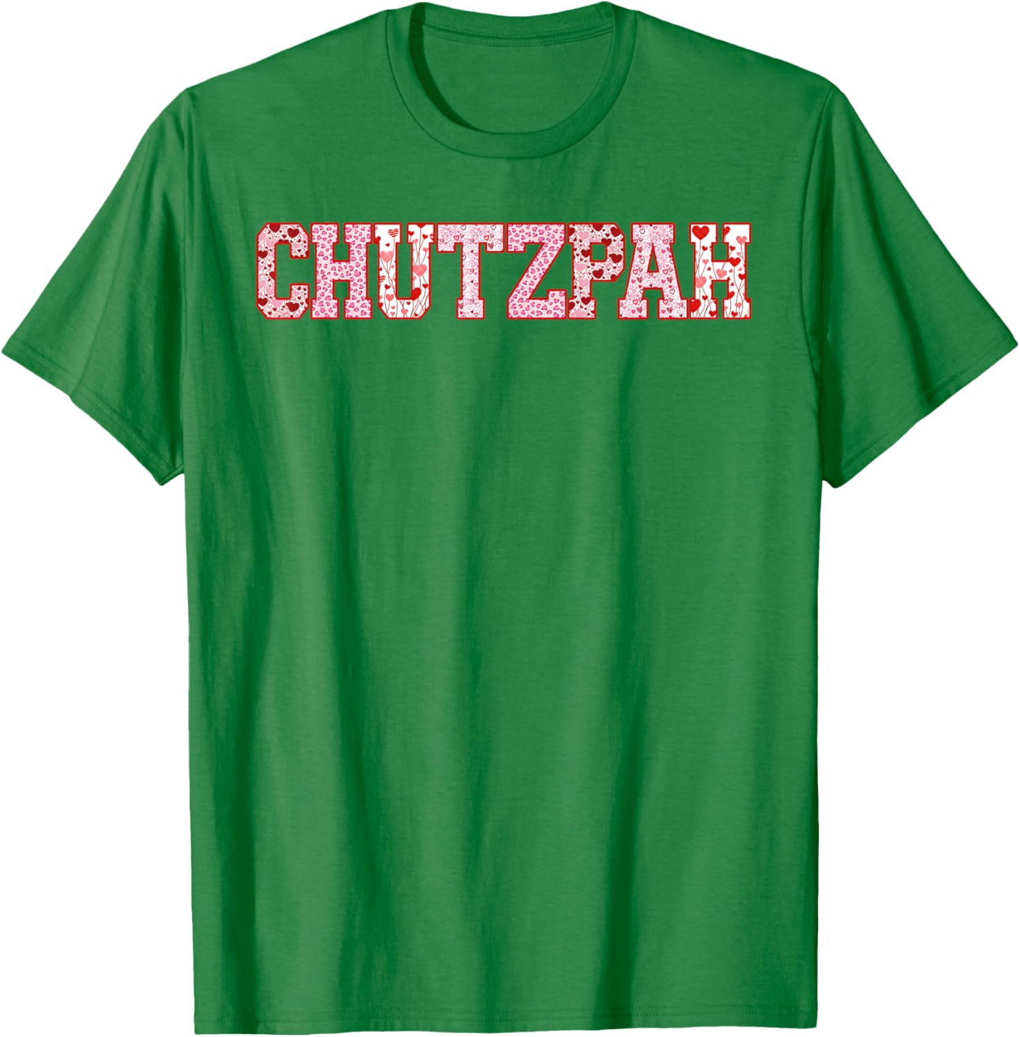 Chutzpah Retro Funny Cute Valentine Jewish Humor Couples T-Shirt - T-Shirt | Irish Green