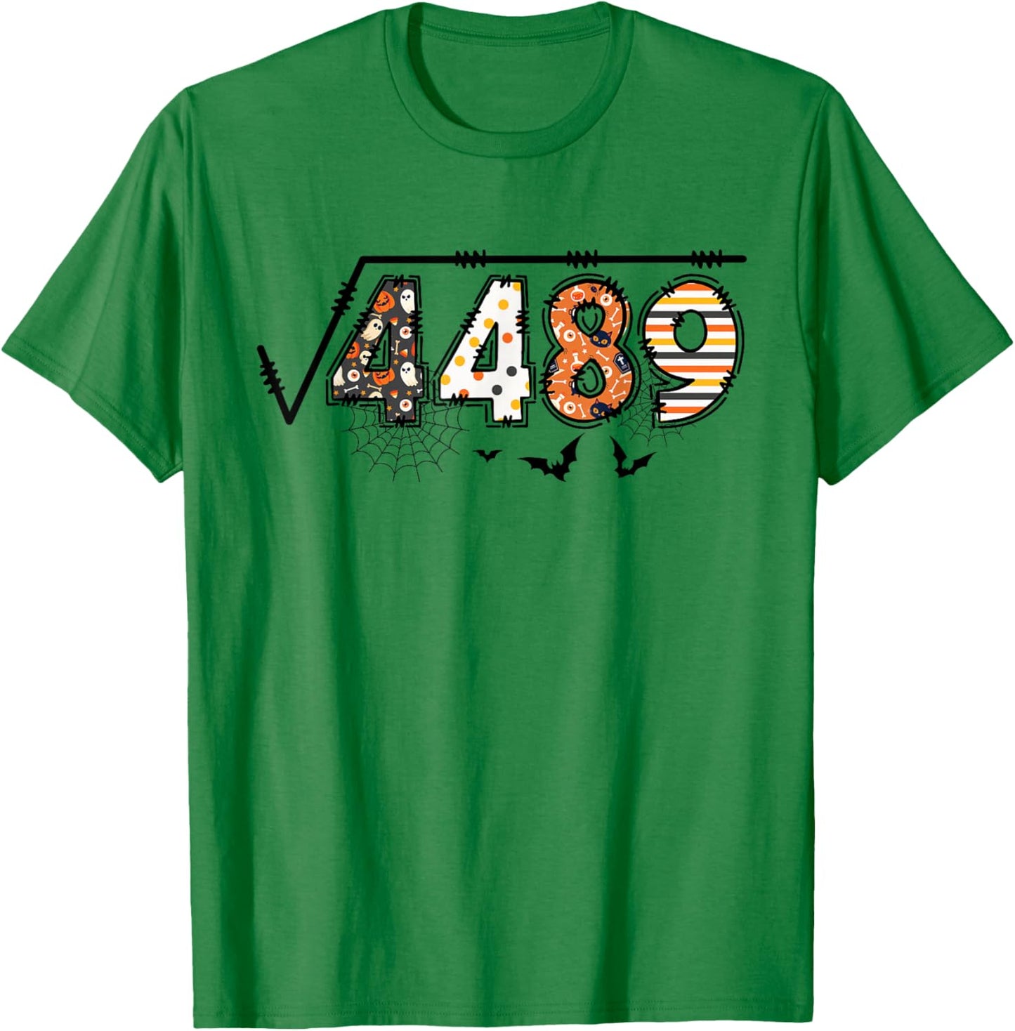 Funny 6 7 Square Root of 4489 Slang Math Teacher Halloween T-Shirt - T-Shirt | Irish Green