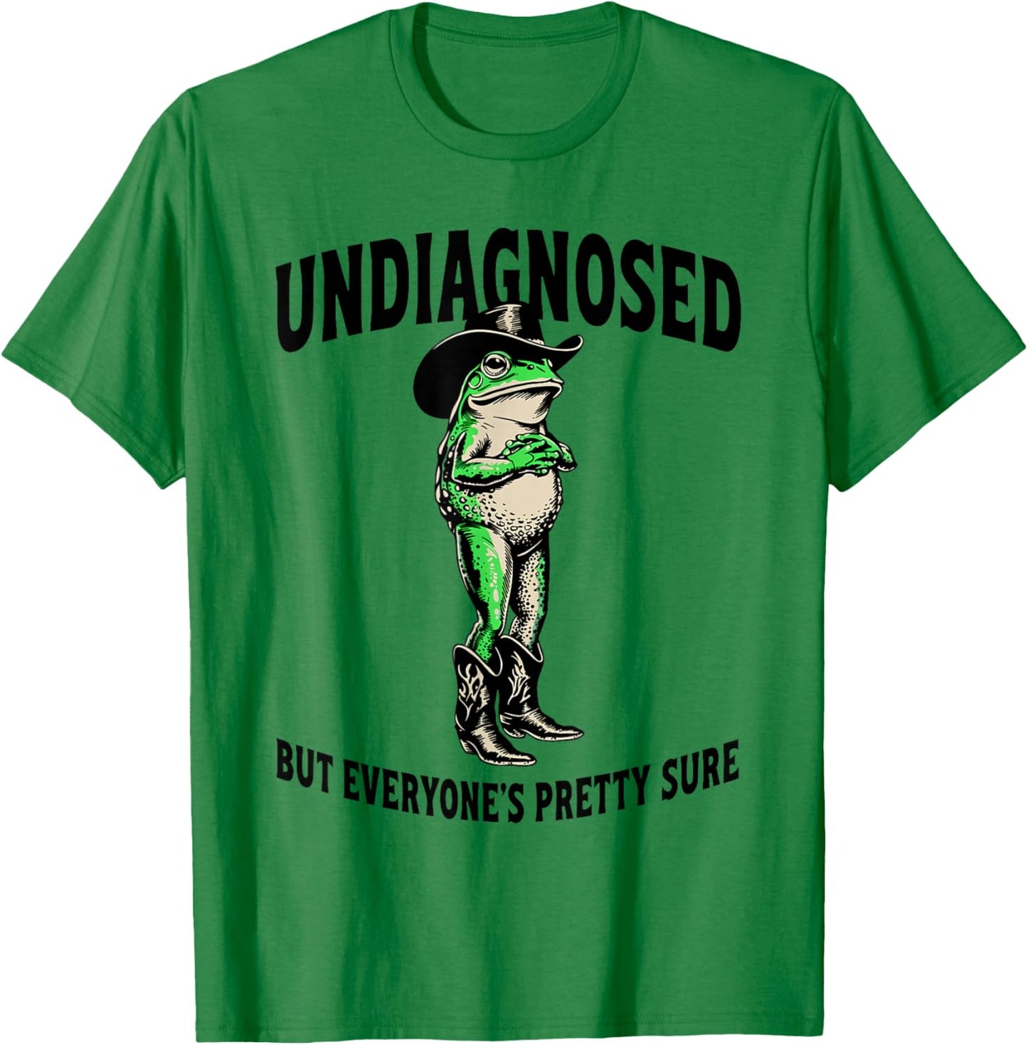 Undiagnosed But Everyone's Pretty Sure Cowboy Frog T-Shirt - T-Shirt | Irish Green