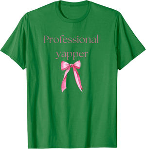 Professional Yapper Cute Pink Bow Design T-Shirt - T-Shirt | Irish Green