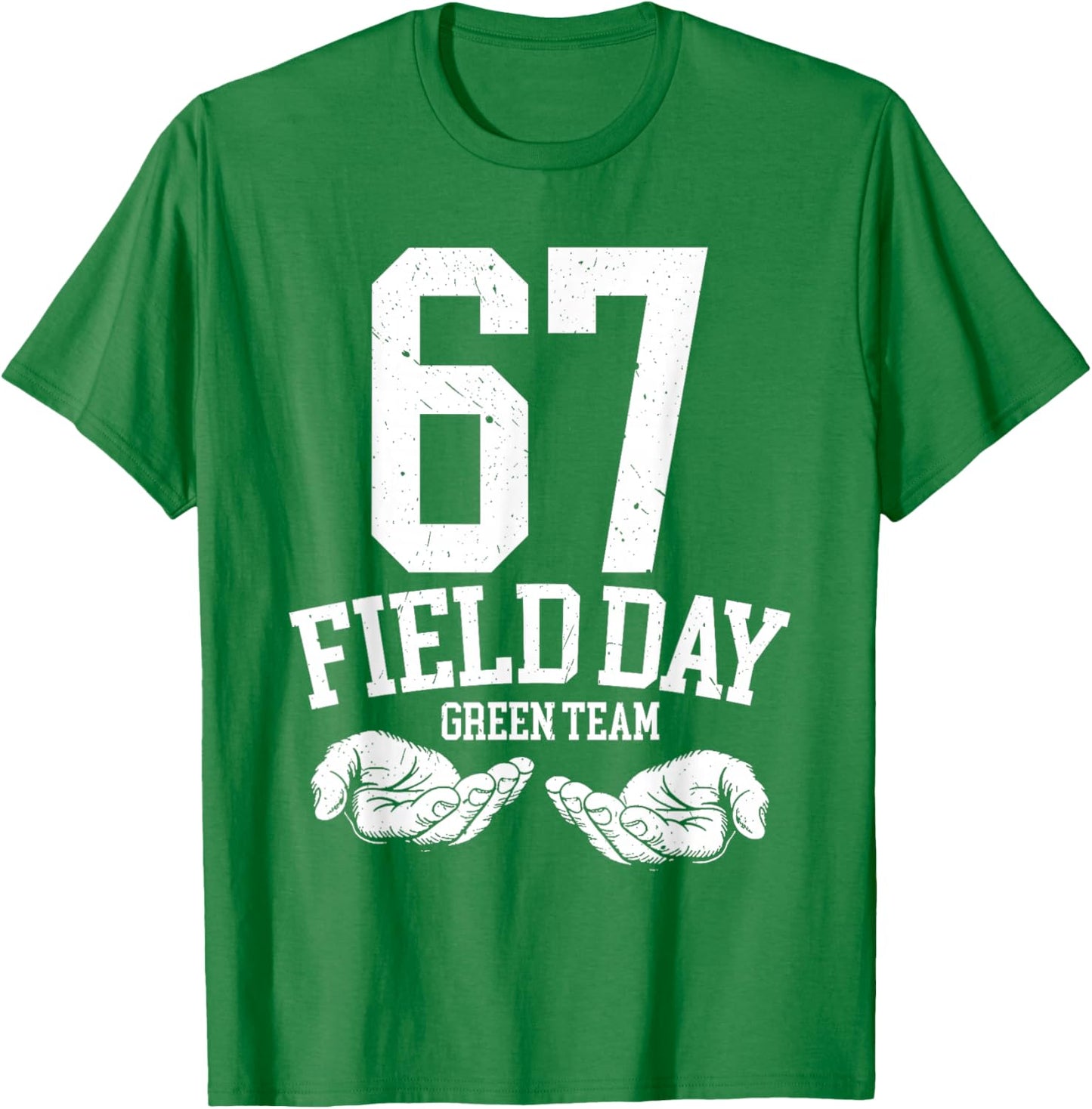 67 Field Day Green Team Six Seven Gen Alpha School T-Shirt - T-Shirt | Irish Green