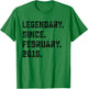 10th Birthday Gift Legendary Since February 2016 10 Yrs Old T-Shirt - T-Shirt | Irish Green