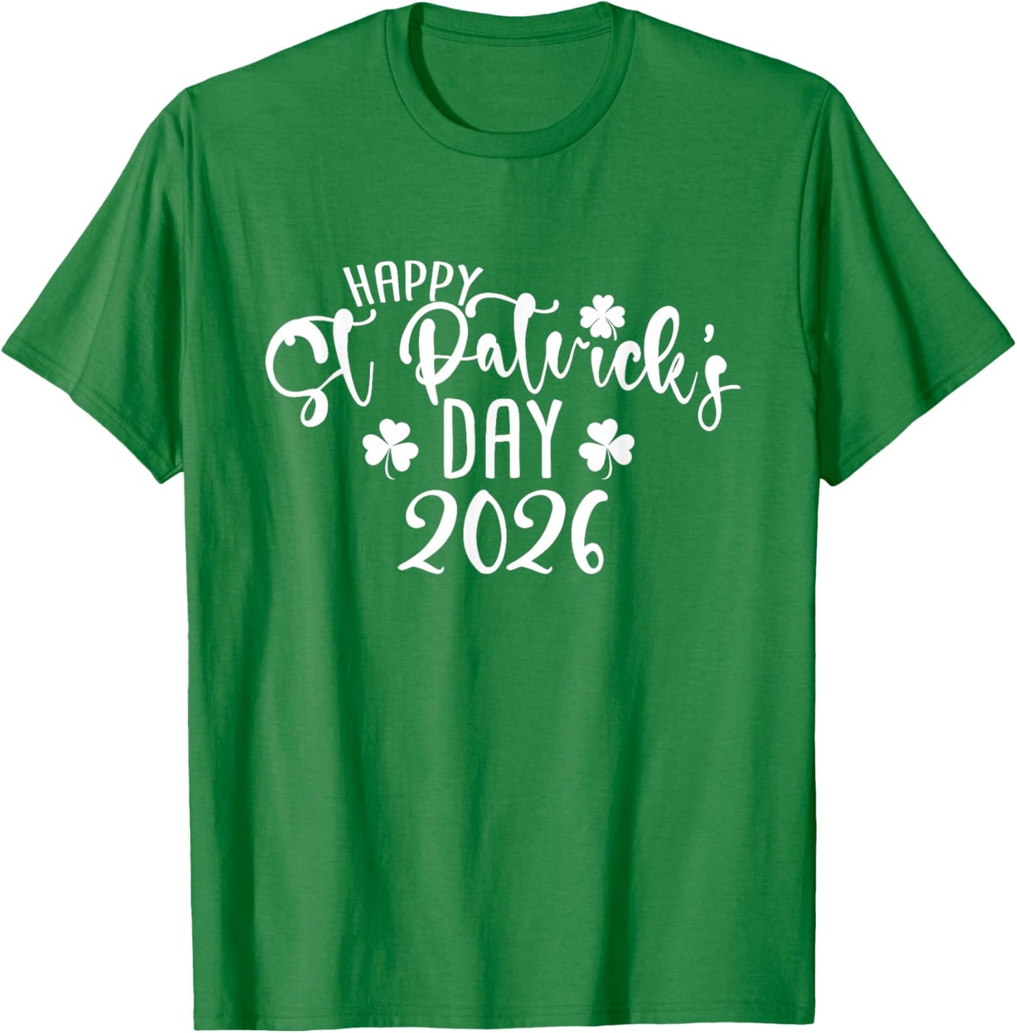 Cute Irish Shamrock Happy St Patricks Day 2026 Women T-Shirt - T-Shirt | Irish Green
