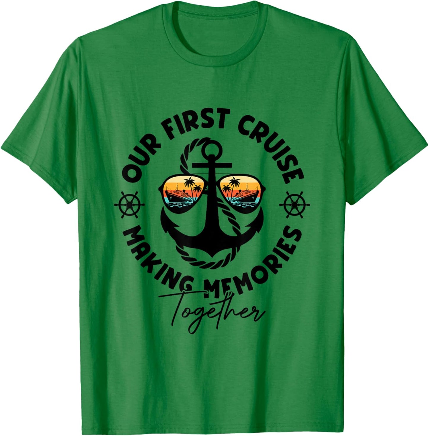 Our First Cruise Together Family Trip Matching T-Shirt - T-Shirt | Irish Green