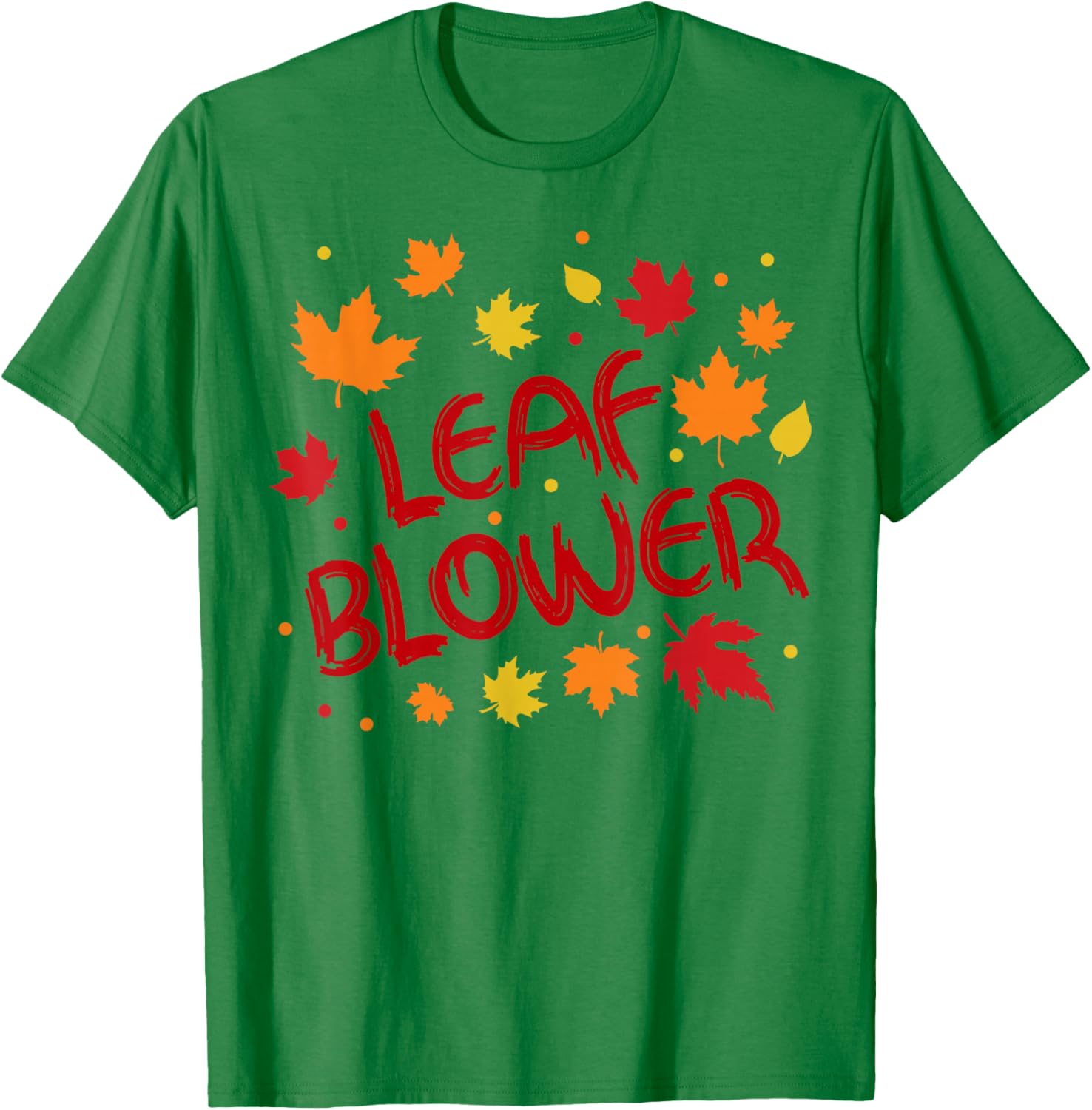 Very Spooktacular Fall Leaf Blower Sucking Leaf Blowers T-Shirt - T-Shirt | Irish Green