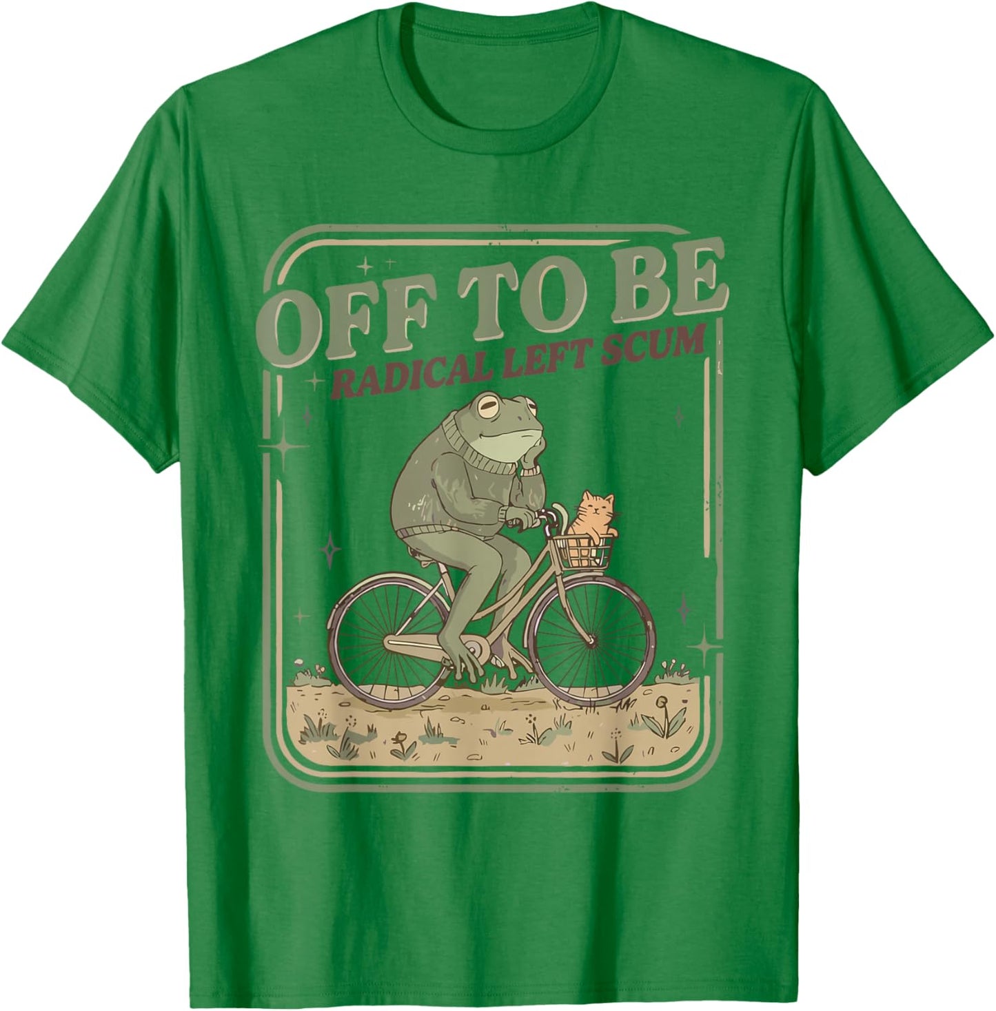 Off to Be Radical Left Scum Meme Frog and Cat on Bicycle T-Shirt - T-Shirt | Irish Green