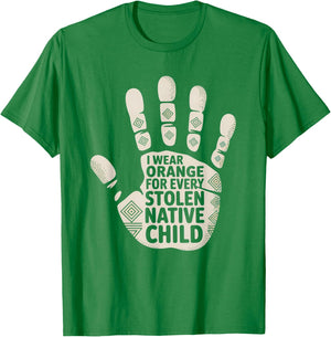 I Wear Orange for Every American Native Child Unity Day T-Shirt - T-Shirt | Irish Green