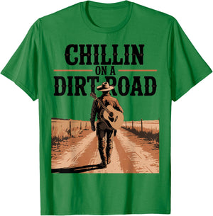 Chillin On A Dirt Road Folk Style Western Country Music T-Shirt - T-Shirt | Irish Green