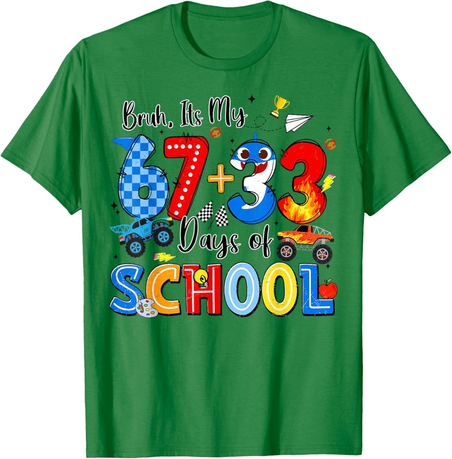 Bruh I'm My 67 33 Days of School Funny Boys Kid 100th Day T-Shirt - T-Shirt | Irish Green