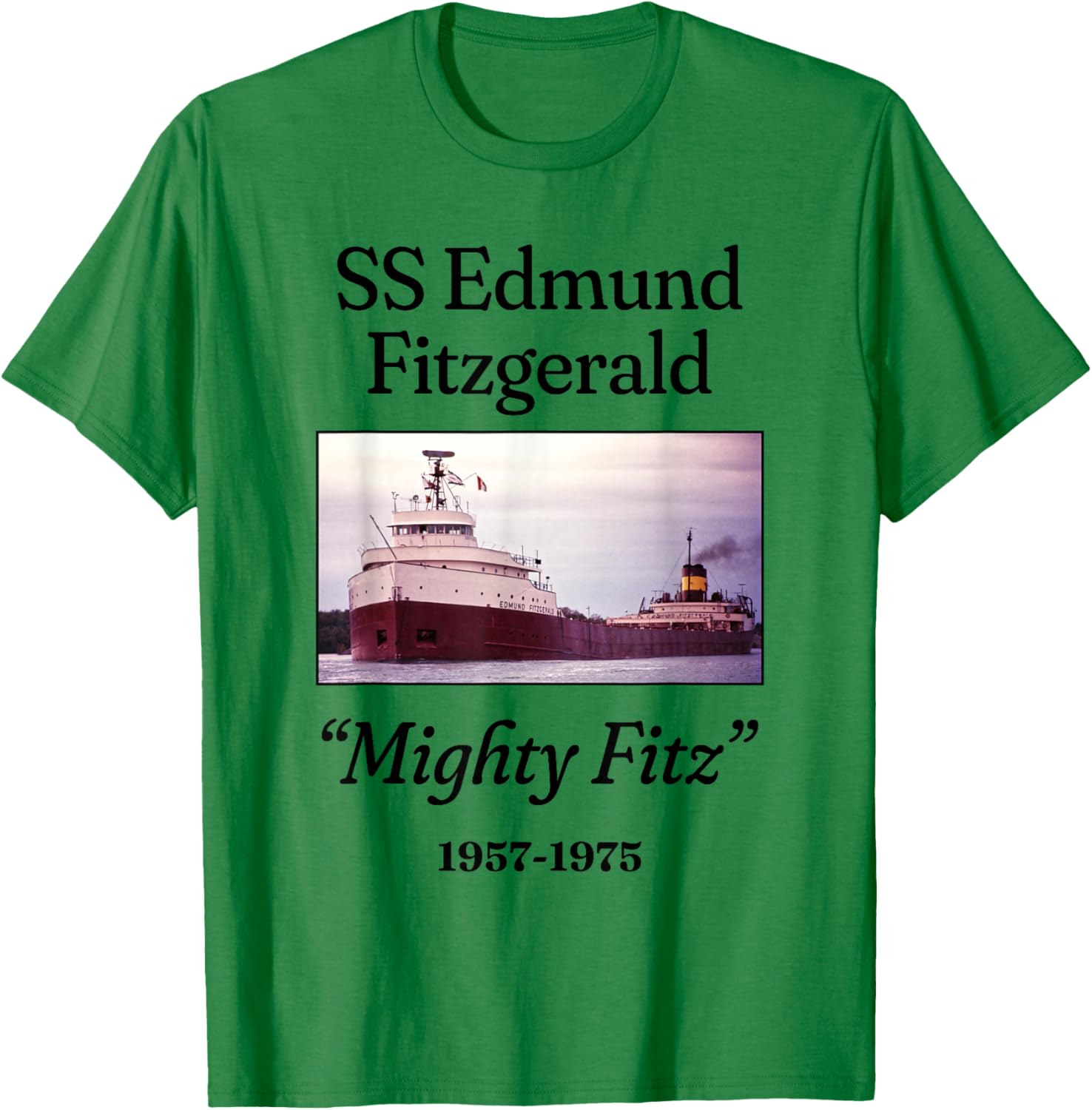 SS Edmund Fitzgerald Mighty Fitz T-Shirt - T-Shirt | Irish Green