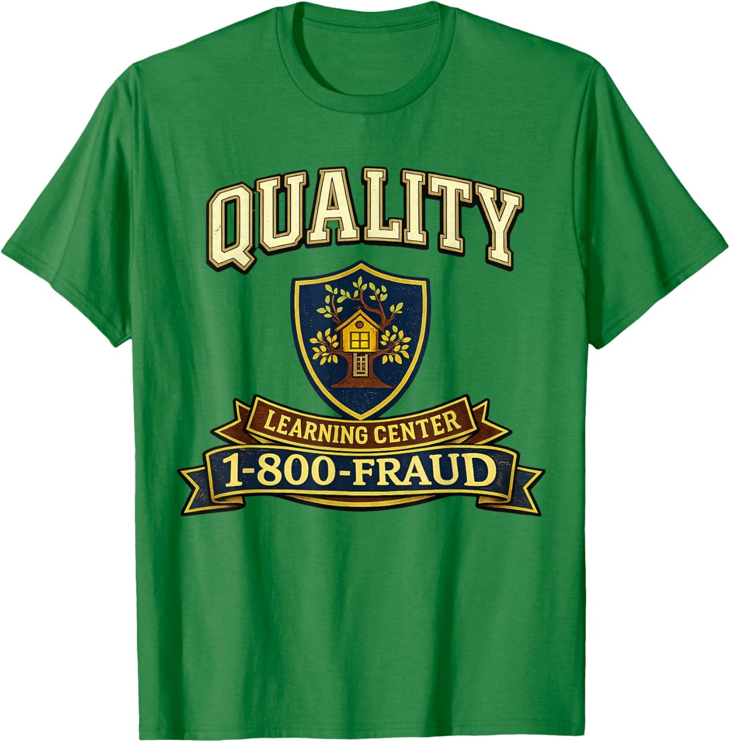 Retro Funny Sarcastic Quality Learning Center School Quote T-Shirt - T-Shirt | Irish Green