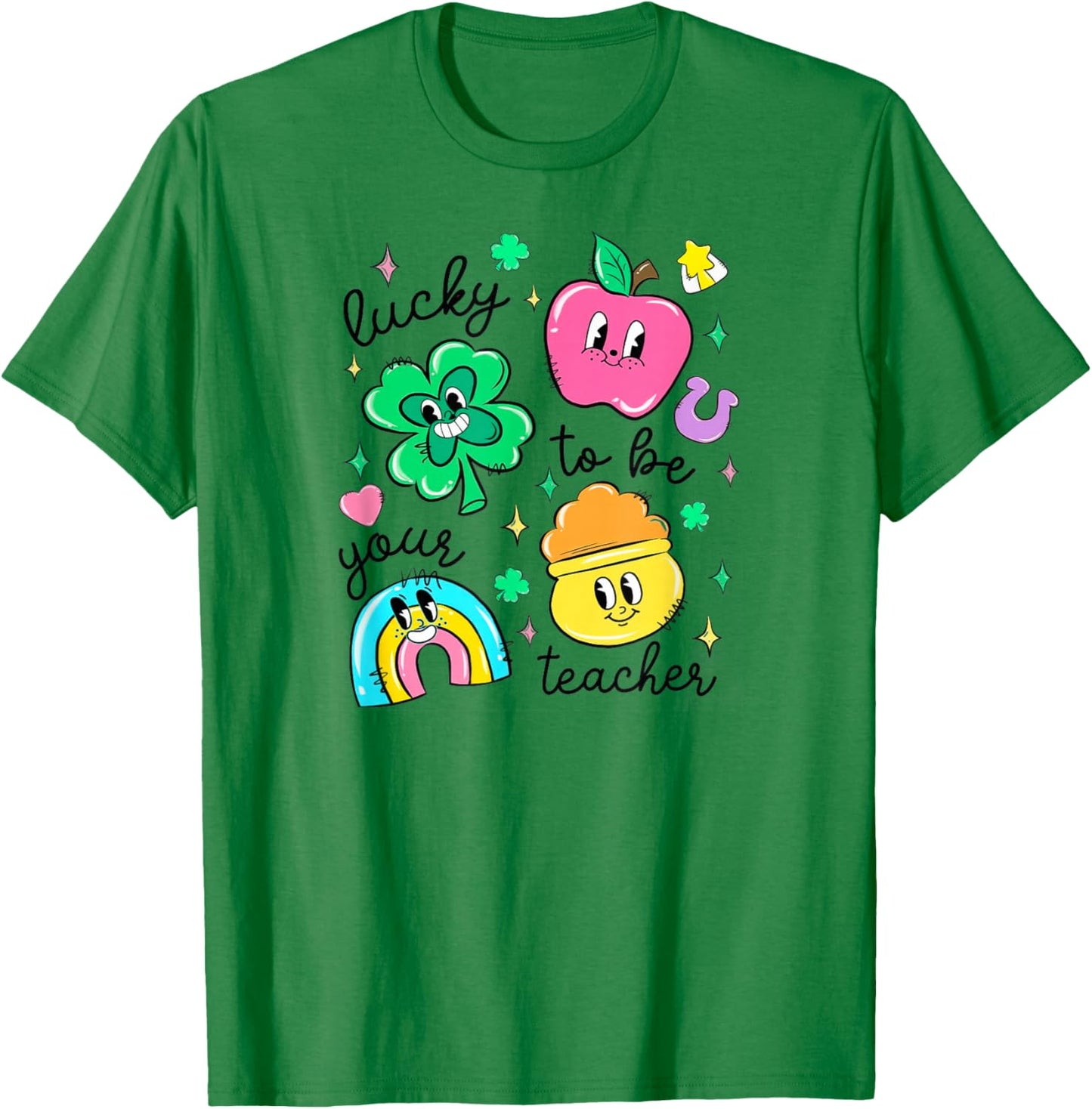 St Patrick's Day Lucky to Be Your Teacher T-Shirt - T-Shirt | Irish Green