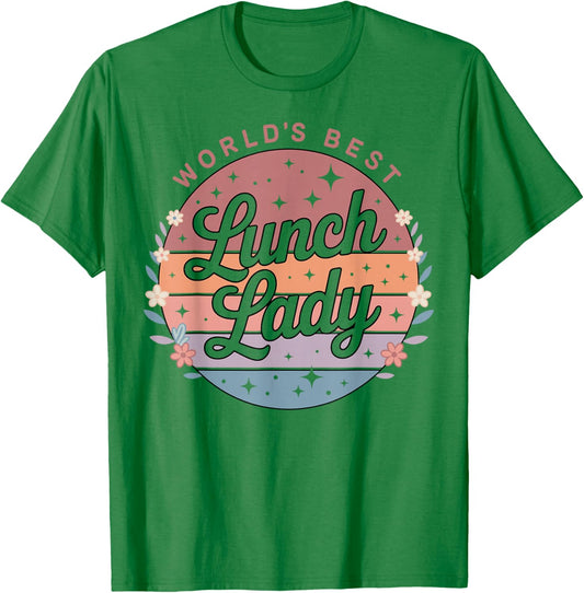 World's Best Lunch Lady Floral Retro Women T-Shirt - T-Shirt | Irish Green