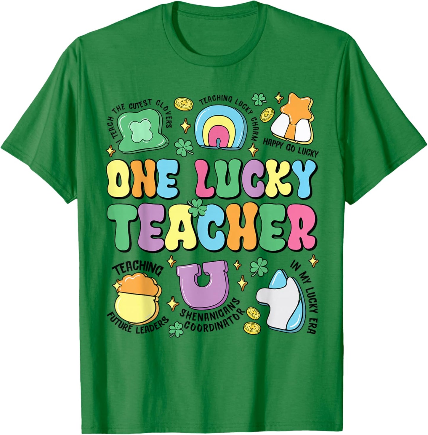 Groovy One Lucky Teacher Lucky Charm St Patricks Day Women T-Shirt - T-Shirt | Irish Green