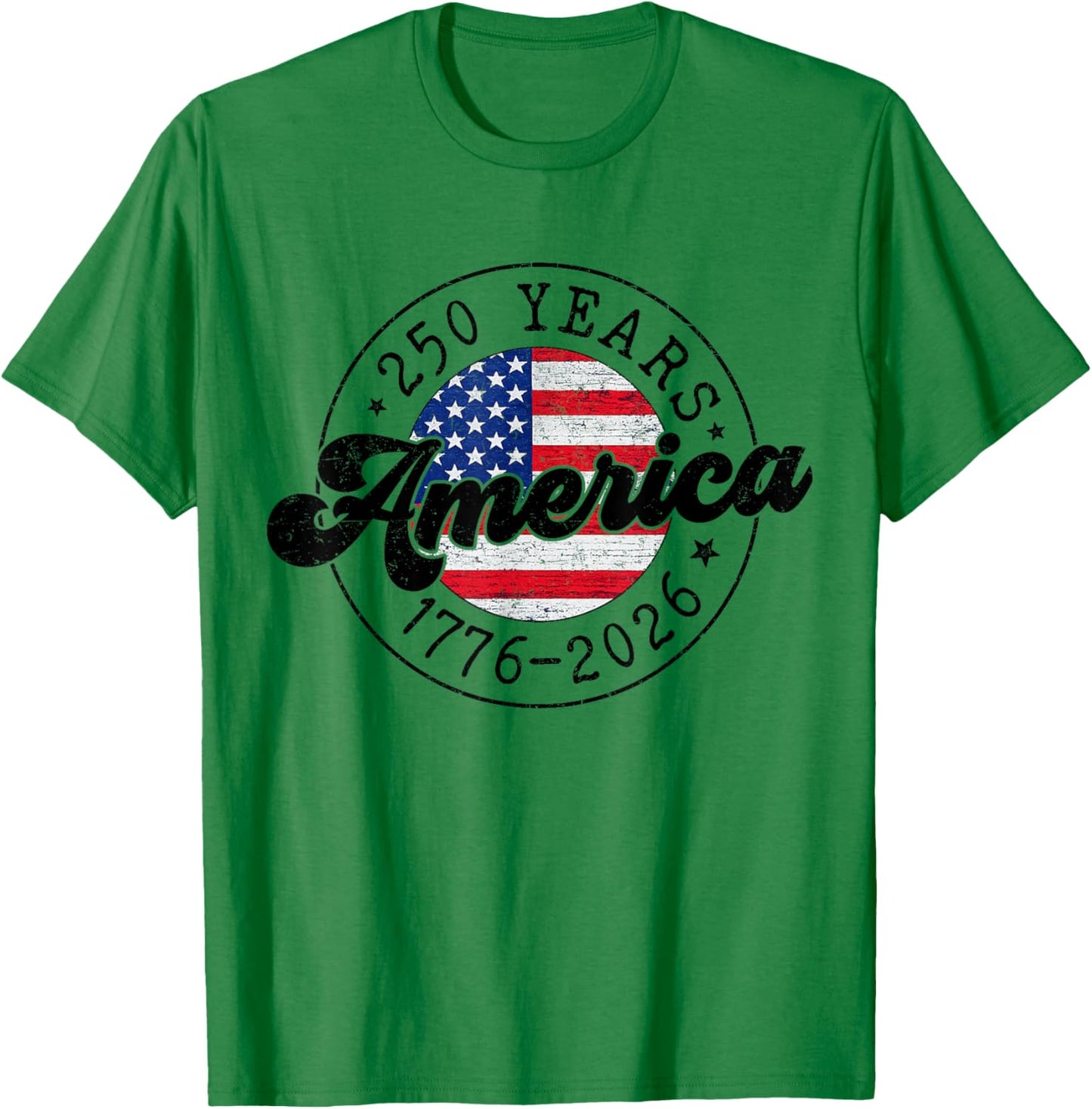 4th of July 250 Years America 1776 2026 250th USA Patriotic T-Shirt - T-Shirt | Irish Green
