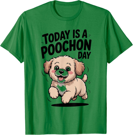 Today is A Poochon Day Funny Poodle Bichon Dog Breed Pet T-Shirt - T-Shirt | Irish Green