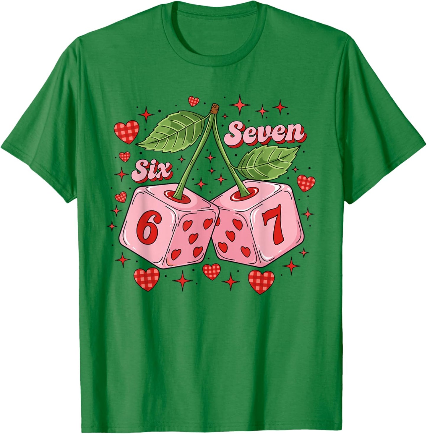 Preppy 67 Valentine Six Seven Dice Cherry 6 7 Men Women Kids T-Shirt - T-Shirt | Irish Green
