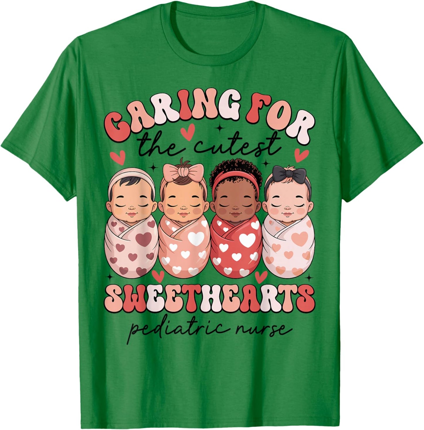 Caring for The Cutest Sweethearts Pediatric Nurse Valentine T-Shirt - T-Shirt | Irish Green
