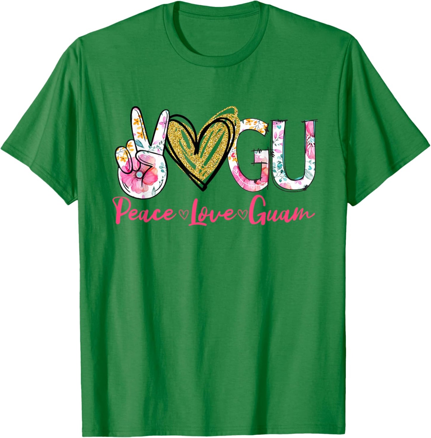 Peace Love Guam Floral Vintage Guam Pride State T-Shirt - T-Shirt | Irish Green