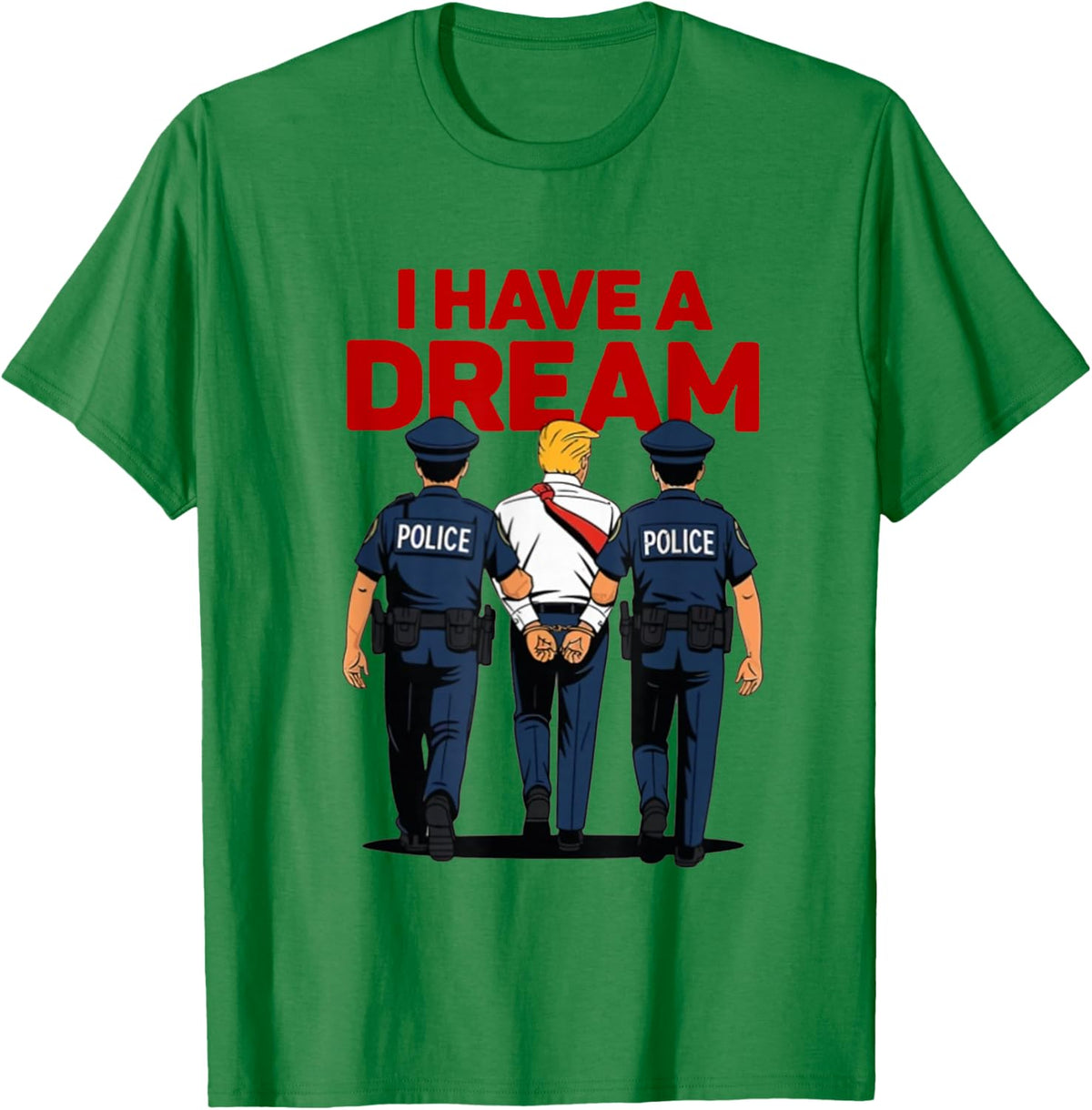 Funny I Have A Dream T-Shirt - T-Shirt | Irish Green