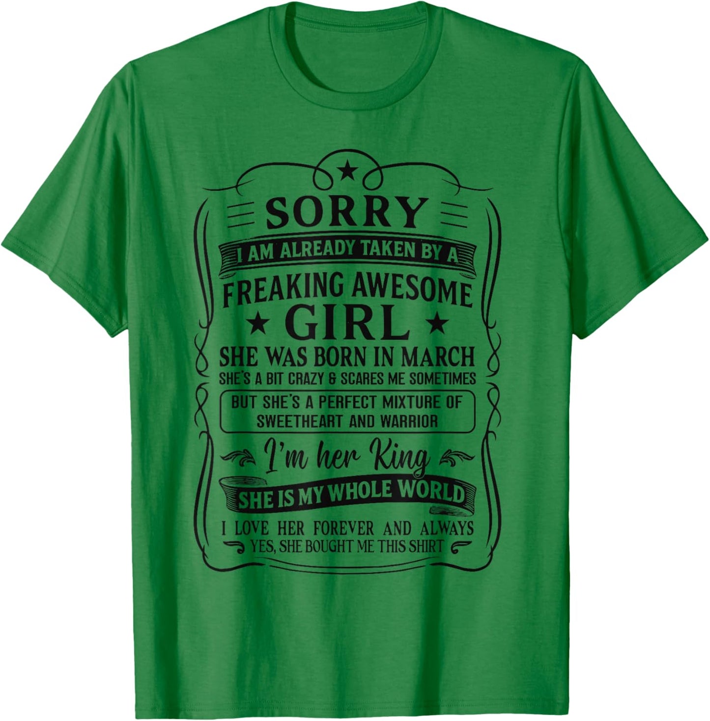 I Am Already Taken by Freaking Awesome Girl Born in March T-Shirt - T-Shirt | Irish Green