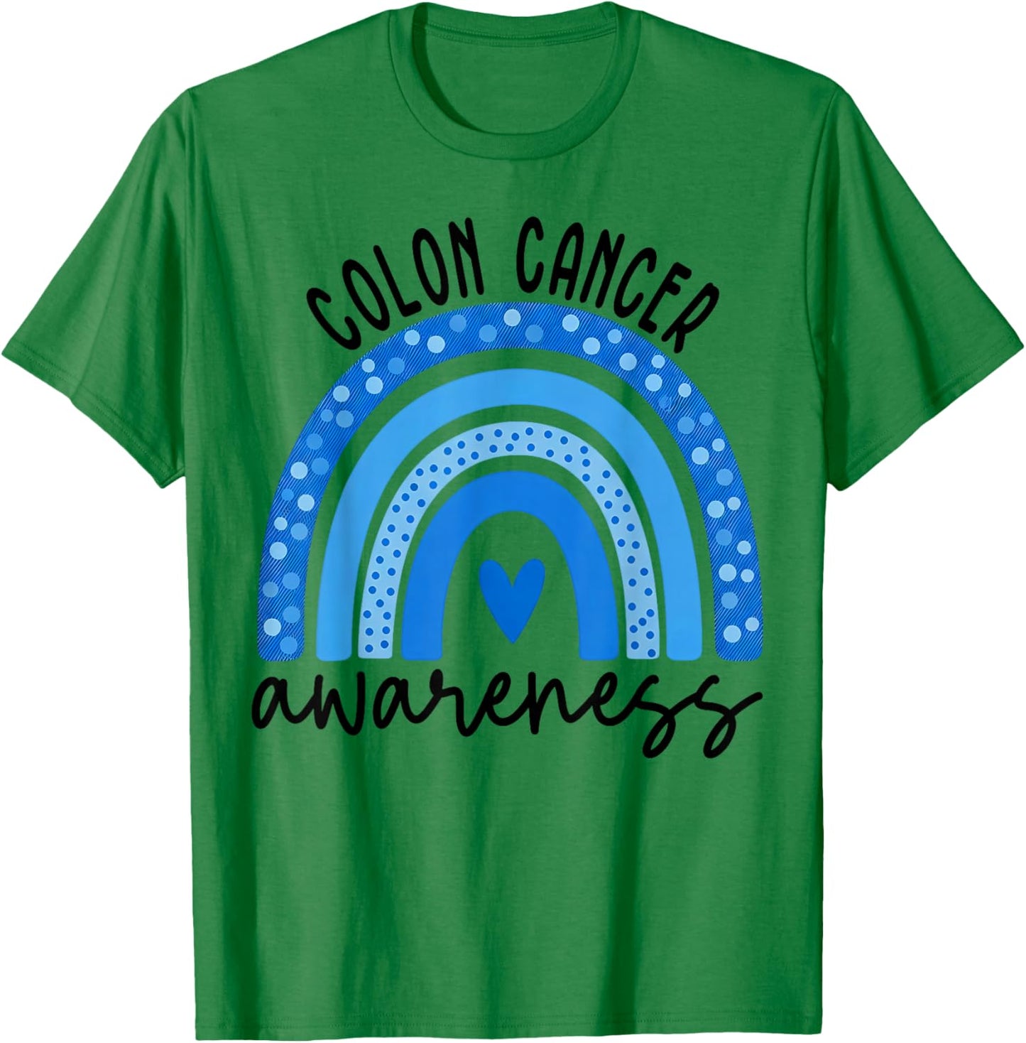 Colorectal Colon Cancer Awareness Blue Rainbow Men Women Kid T-Shirt - T-Shirt | Irish Green