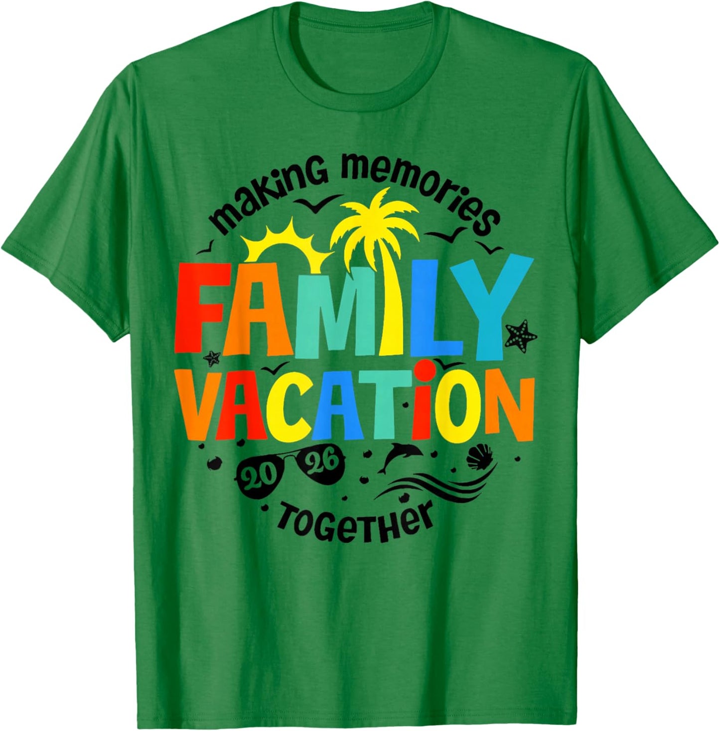 Family Vacation 2026 Beach Matching Family Summer Vacation T-Shirt - T-Shirt | Irish Green