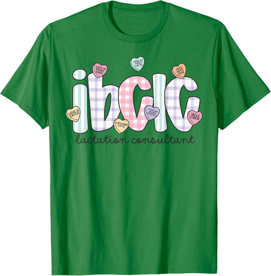 Ibclc Valentine S Day Lactation Consultant V-Day Hearts Work T-Shirt - T-Shirt | Irish Green