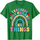 Teaching Tiny Humans Big Things I Teacher T-Shirt - T-Shirt | Irish Green