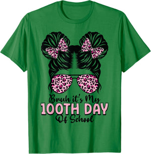 Bruh It's My 100th Day of School Messy Bun Student Teacher T-Shirt - T-Shirt | Irish Green