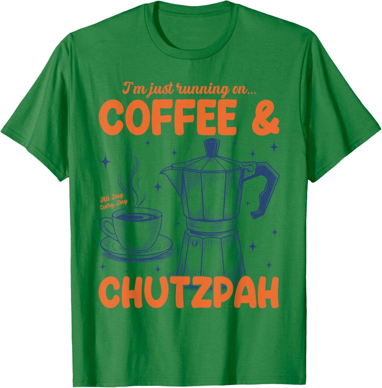 Running On Coffee & Chutzpah Retro Funny Jewish Coffee Lover T-Shirt - T-Shirt | Irish Green
