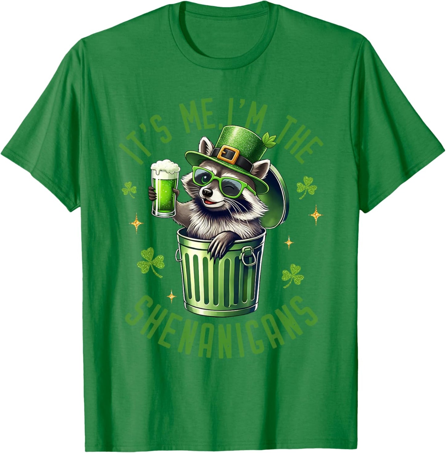 St Patricks Day It's Me I Am The Shenanigans Men Women T-Shirt - T-Shirt | Irish Green