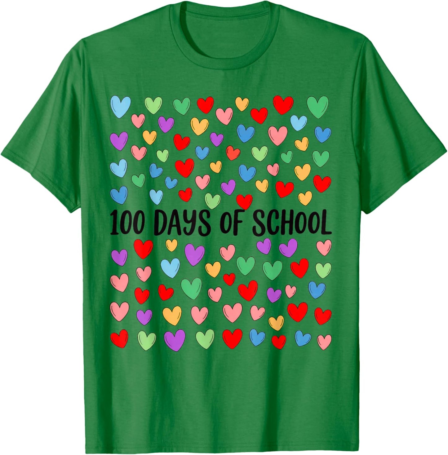 100 Days of School Hearts Shirt T-Shirt - T-Shirt | Irish Green