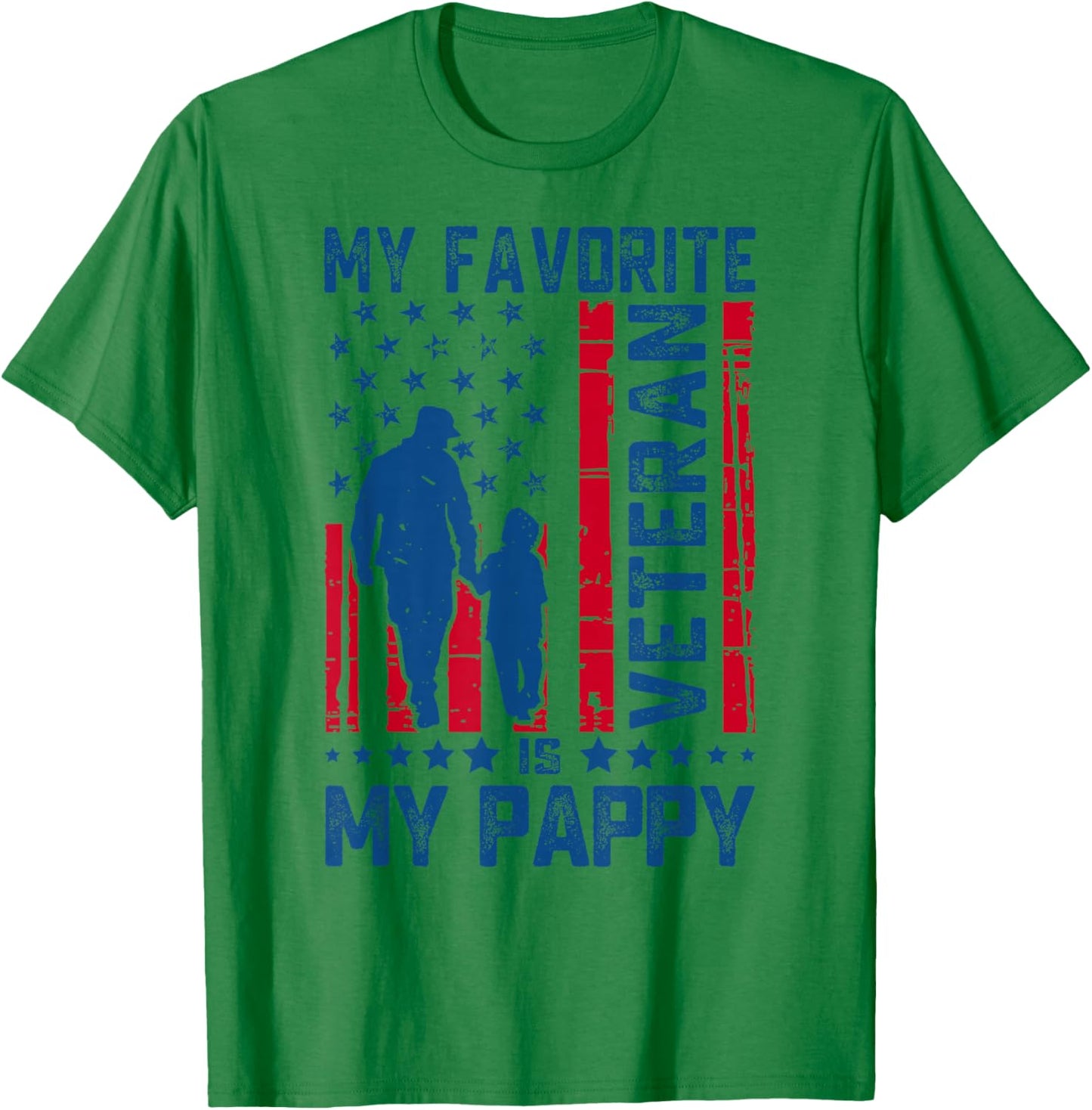 My Favorite Veteran is My Pappy Veterans Day Military T-Shirt - T-Shirt | Irish Green