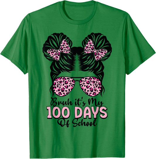 Bruh It's My 100 Days of School Messy Bun Student Teacher T-Shirt - T-Shirt | Irish Green