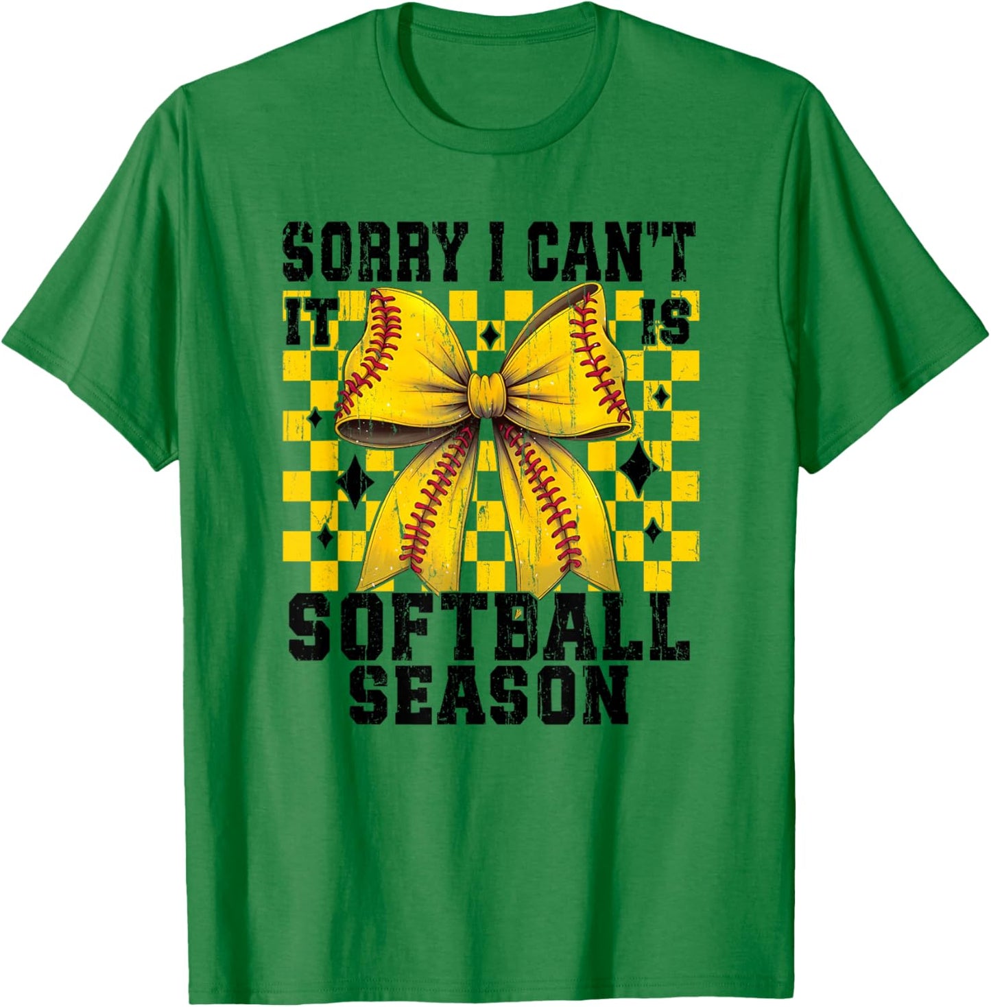 Sorry I Can't It is Softball Season, Softball Mom, Mom Life T-Shirt - T-Shirt | Irish Green