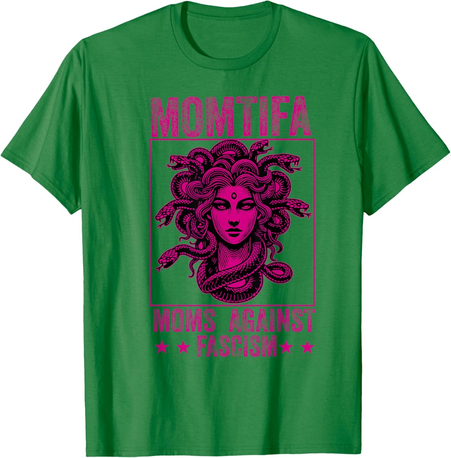 Momtifa Moms Against Fascism Protest Medusa Feminist Mother T-Shirt - T-Shirt | Irish Green