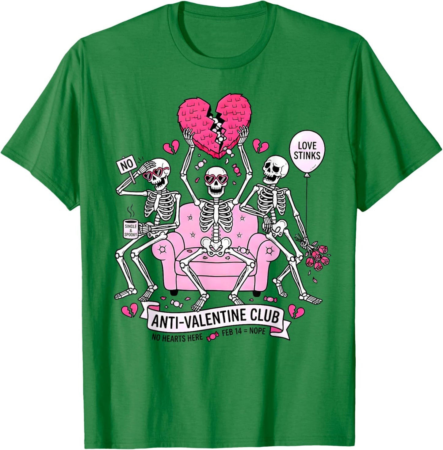 Anti Valentine Club Funny Skeleton Valentines Men Women Kid T-Shirt - T-Shirt | Irish Green