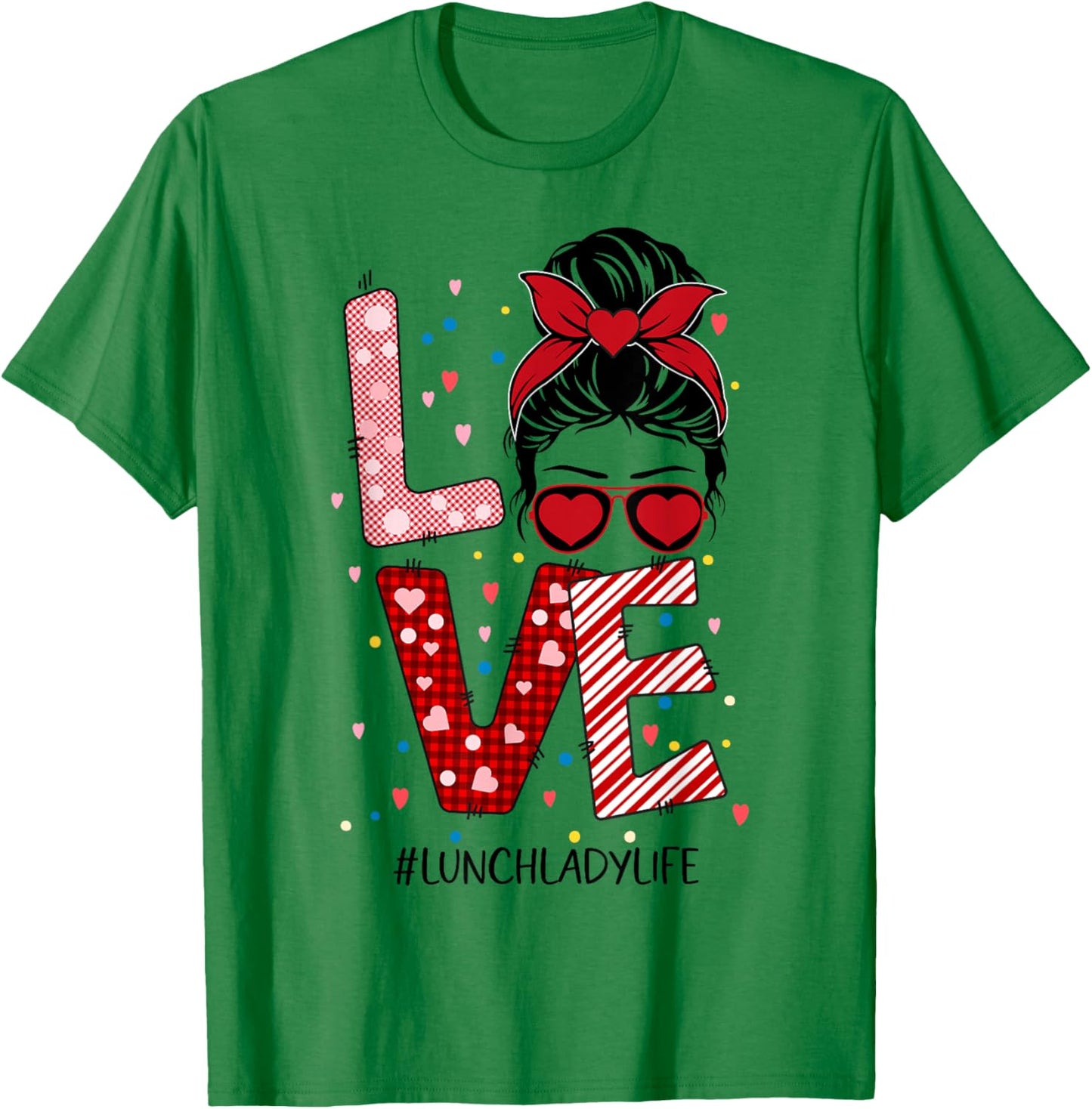 Messy Bun Love Lunch Lady Valentine's Day T-Shirt - T-Shirt | Irish Green