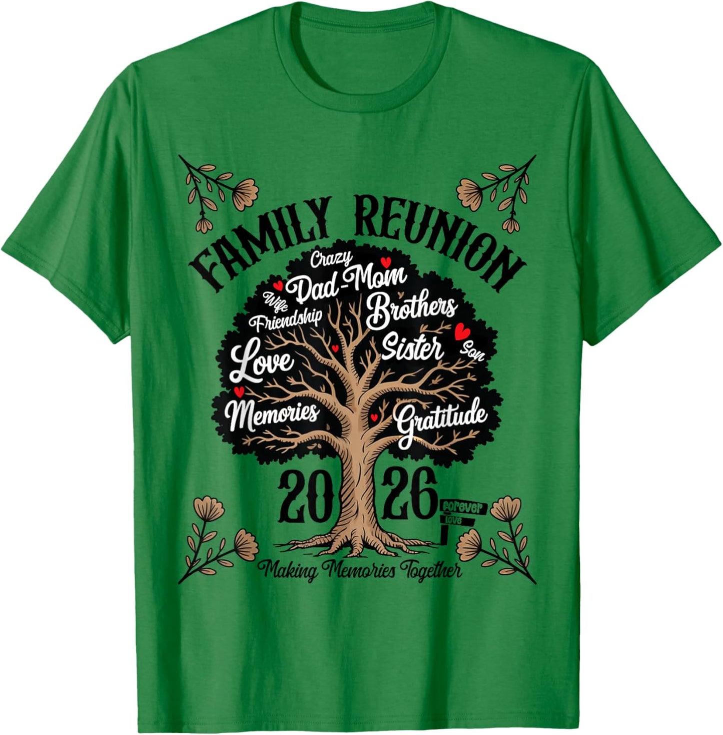 Making Memories Family Matching Group Family Reunion 2026 T-Shirt - T-Shirt | Irish Green