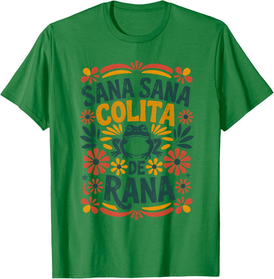 Sana Sana Colita De Rana Mexican Nurse Frog Folk Art T-Shirt - T-Shirt | Irish Green