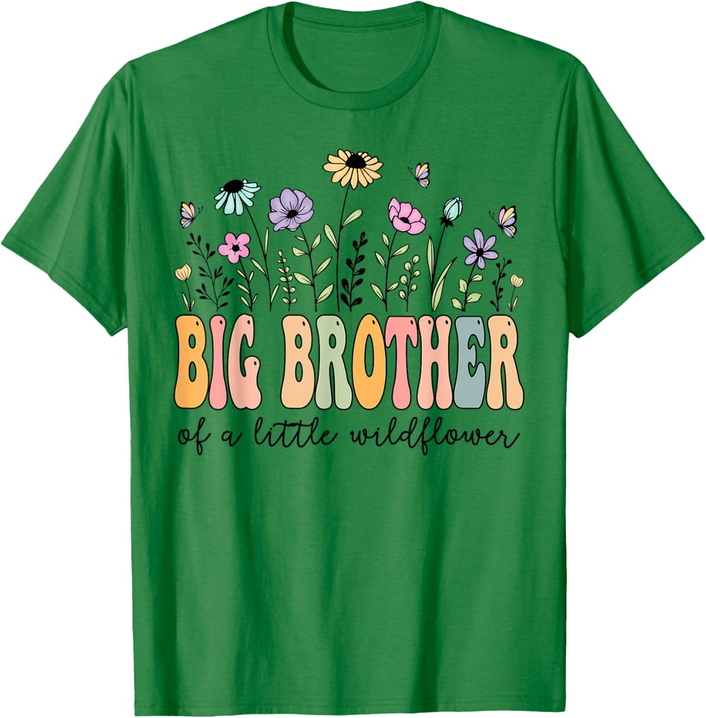 Big Brother of The Little Wildflower Birthday Girl Party T-Shirt - T-Shirt | Irish Green