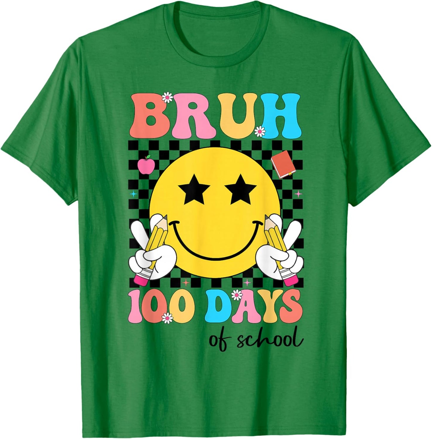 Bruh 100 Days of School Teacher 100th Day of School Kids T-Shirt - T-Shirt | Irish Green