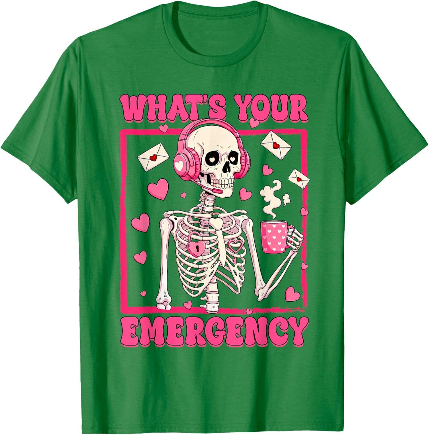 Valentines 911 Dispatcher Skeletron What's Your Emergency T-Shirt - T-Shirt | Irish Green